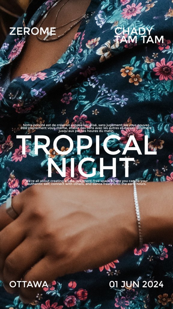 Tropical Night in Ottawa